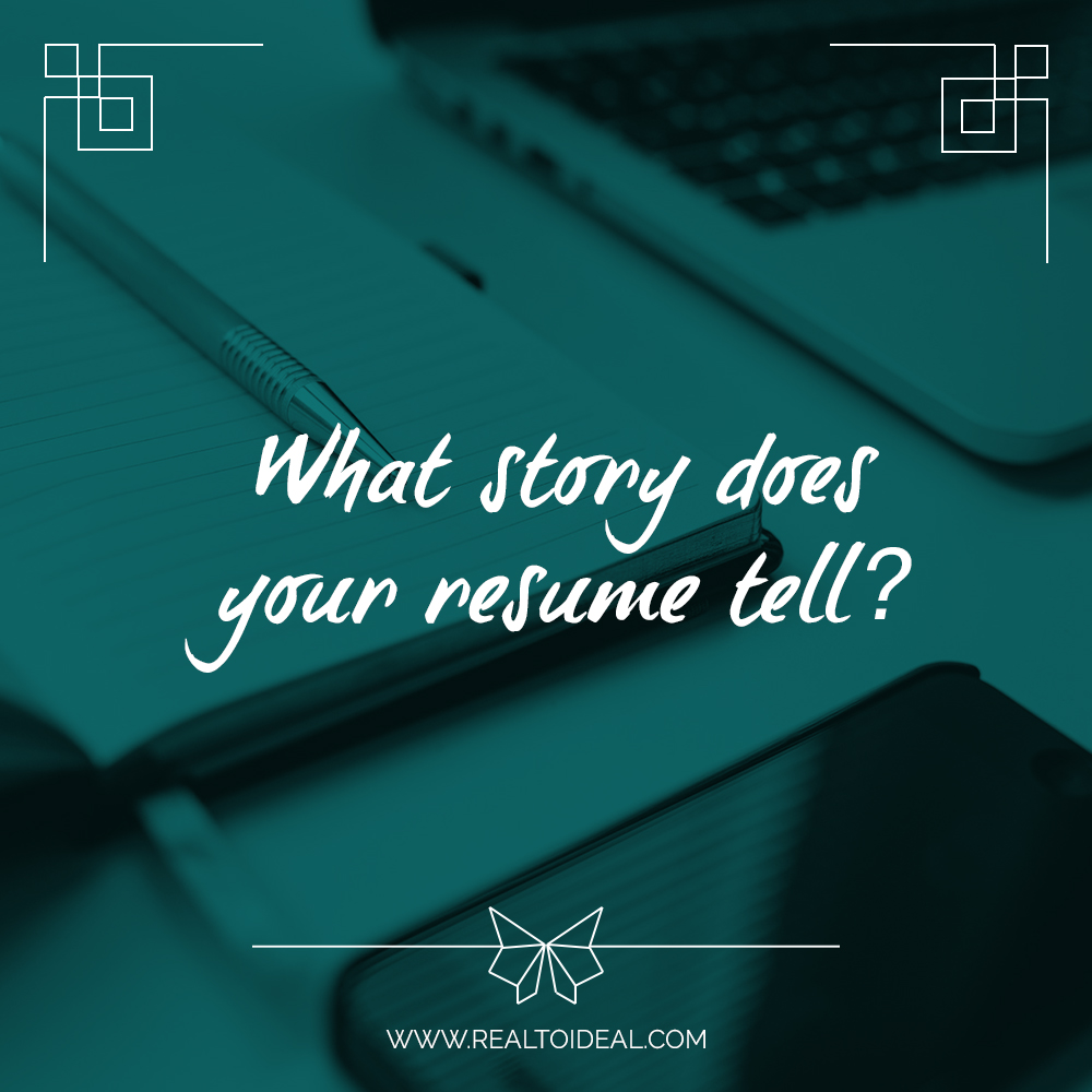 What Story does your resume tell?