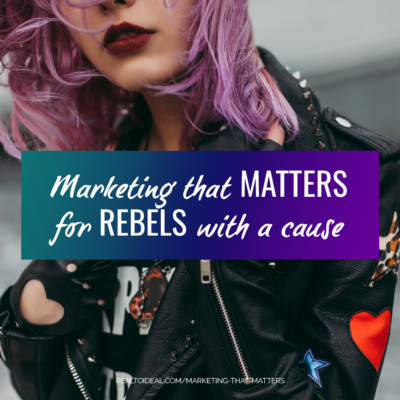 Marketing that matters for rebels with a cause Marketing that matters for rebels with a cause. Make a difference and a million bucks with authentic marketing at Real To Ideal.